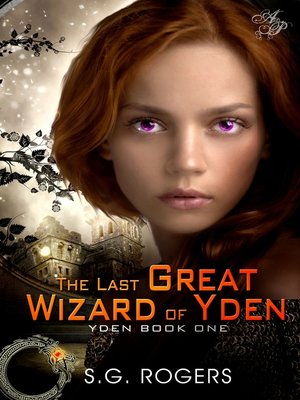 cover image of The Last Great Wizard of Yden